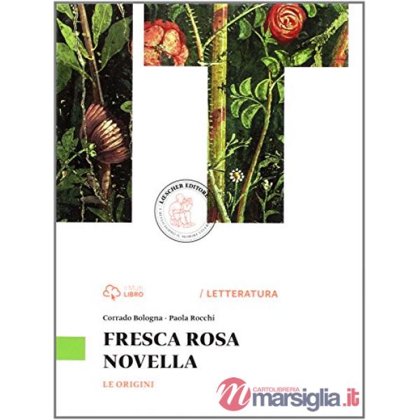 FRESCA ROSA NOVELLA ORIGINI