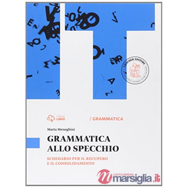 GRAMMATICA ALLO SPECCHIO SCHEDARIO