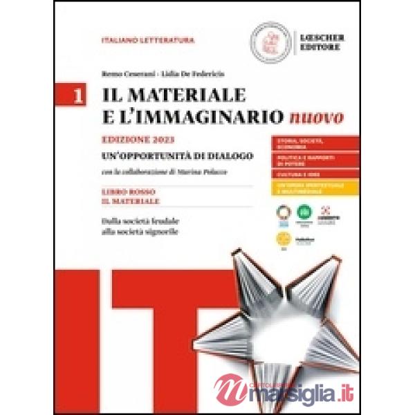 MATERIALE E L'IMMAGINARIO NUOVO VOL. 1