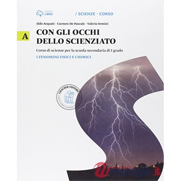 CON GLI OCCHI SCIENZIATO A + B + C + D
