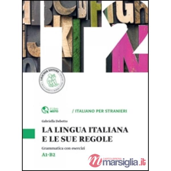 LINGUA ITALIANA E LE SUE REGOLE LIVELLO A1 B2