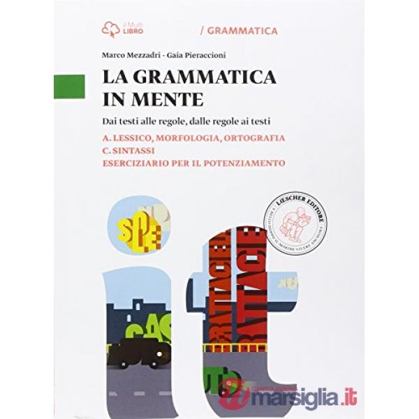 GRAMMATICA IN MENTE V. A + V. C + ESERC
