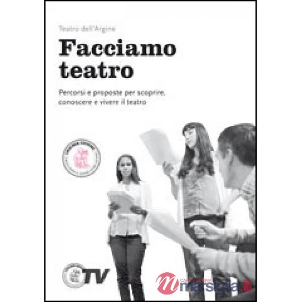 FACCIAMO TEATRO