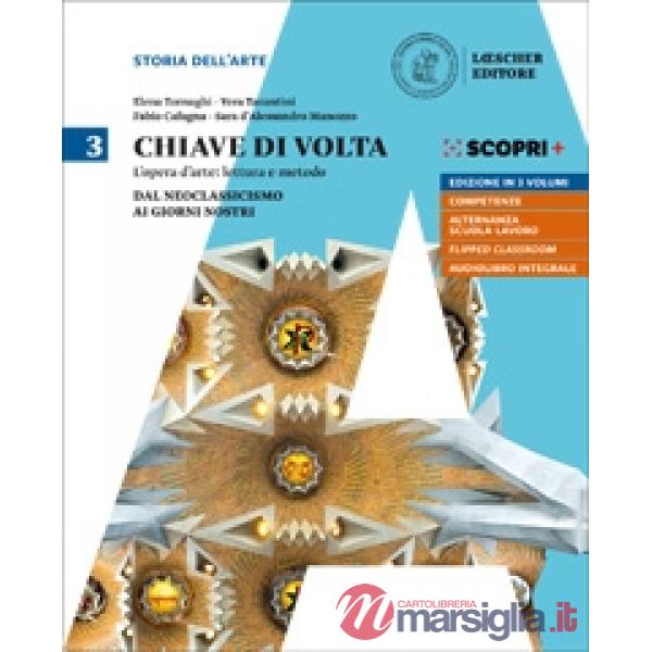 CHIAVE VOLTA 3VOL. V. 3 NEOCLASSICISMO