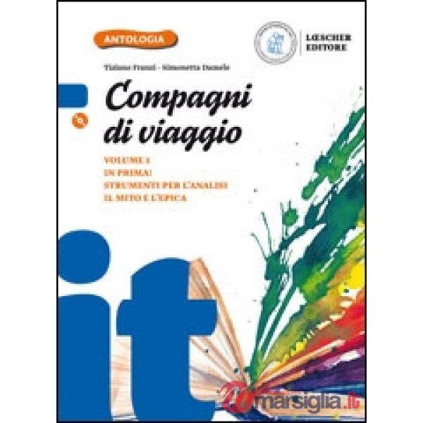 COMPAGNI DI VIAGGIO V. 1 + CDROM + MITO + IN PRIMA