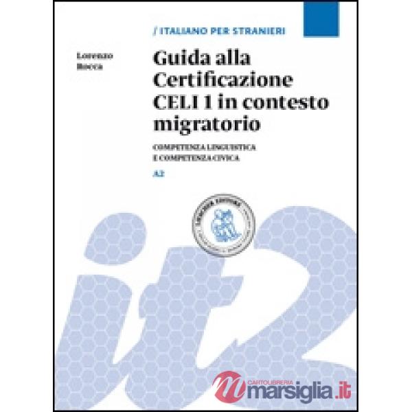 GUIDA ALLA CERTIFICAZIONE CELI A2
