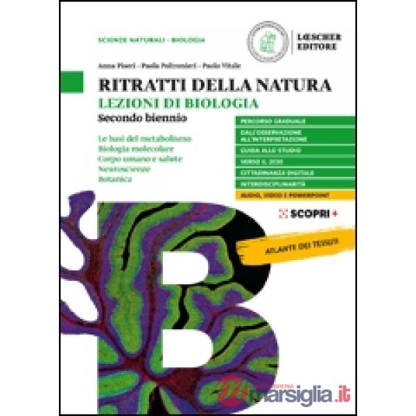 RITRATTI DELLA NATURA LEZIONI DI BIOLOGIA VOLUME - SECONDO BIENNIO