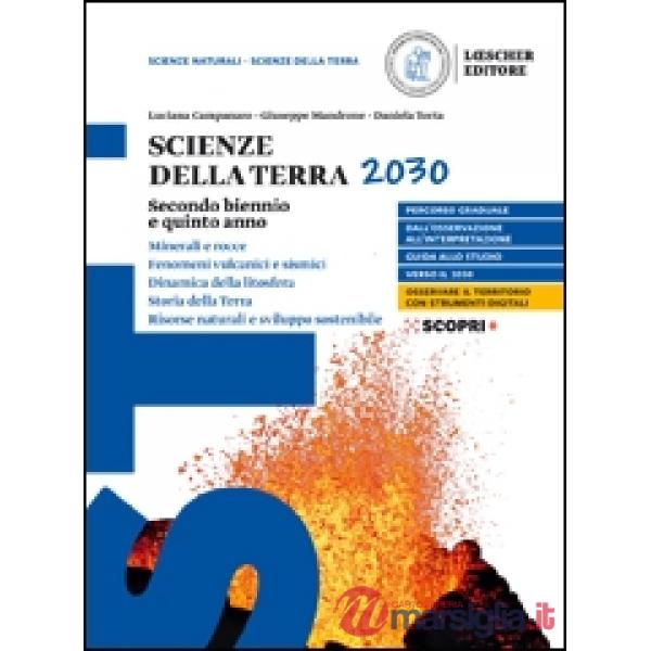 SCENZE DELLA TERRA 2032 VOLUME - SECONDO BIENNIO E QUINTO ANNO