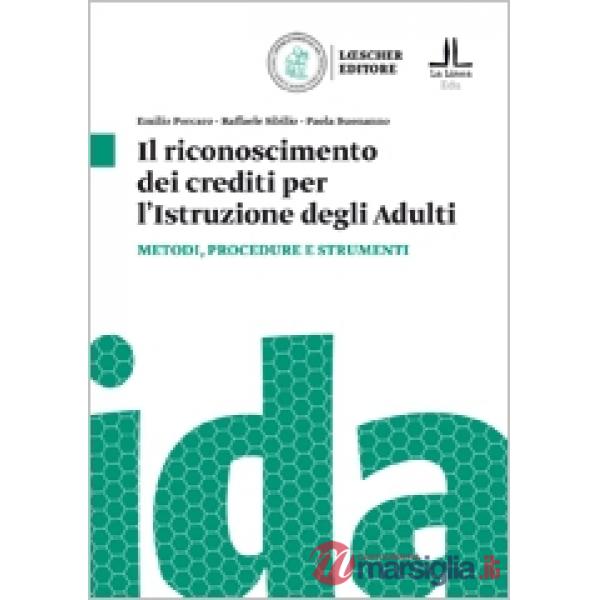 IL RICONOSCIMENTO DEI CREDITI PER L'ISTRUZIONE DEGLI ADULTI METODOLOGI