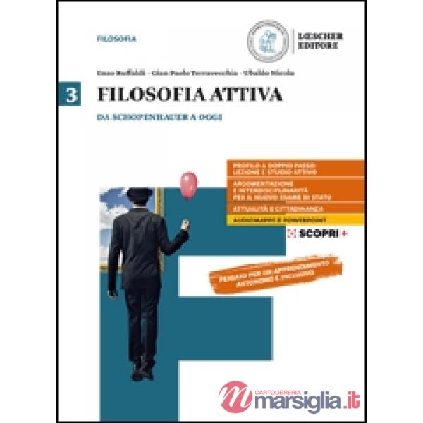 FILOSOFIA ATTIVA 3. DA SCHOPENHAUER A OGGI
