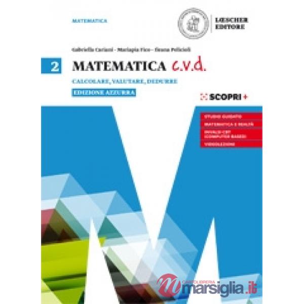 MATEMATICA C.V.D. EDIZIONE AZZURA VOLUME 2