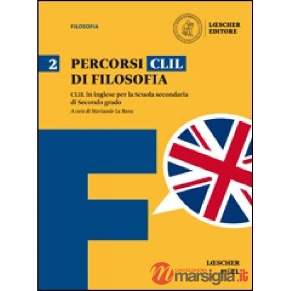 PERCORSI CLIL DI FILOSOFIA PERCORSI CLIL DI FILOSOFIA 2