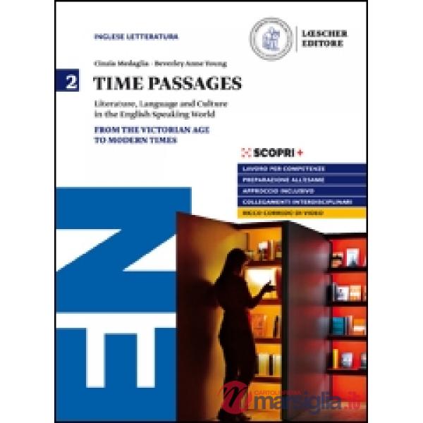 TIME PASSAGES 2. FROM THE VICTORIAN AGE TO THE MODERN TIMES