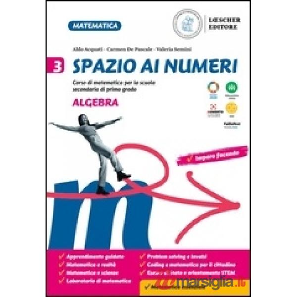 SPAZIO AI NUMERI. ALGEBRA + 3, GEOMETRIA + E - BOOK