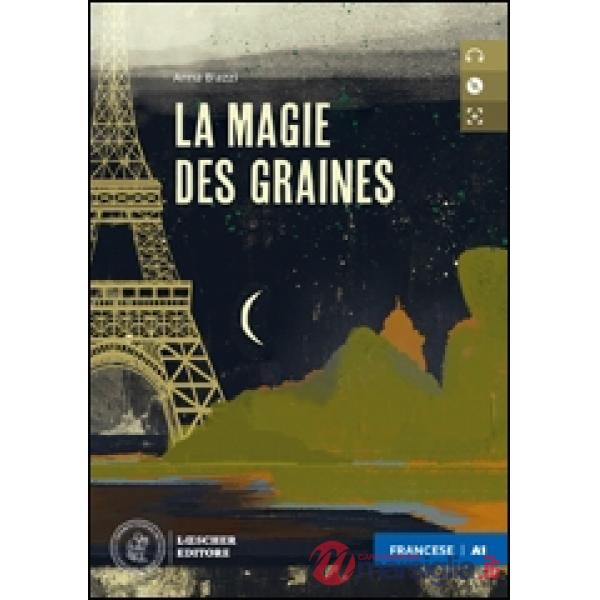 LE NARRATIVE FRANCESI LOESCHER LA MAGIE DES GRAINES + CD MP3