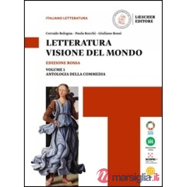 LETTERATURA VISIONE DEL MONDO VOL. UNICO
