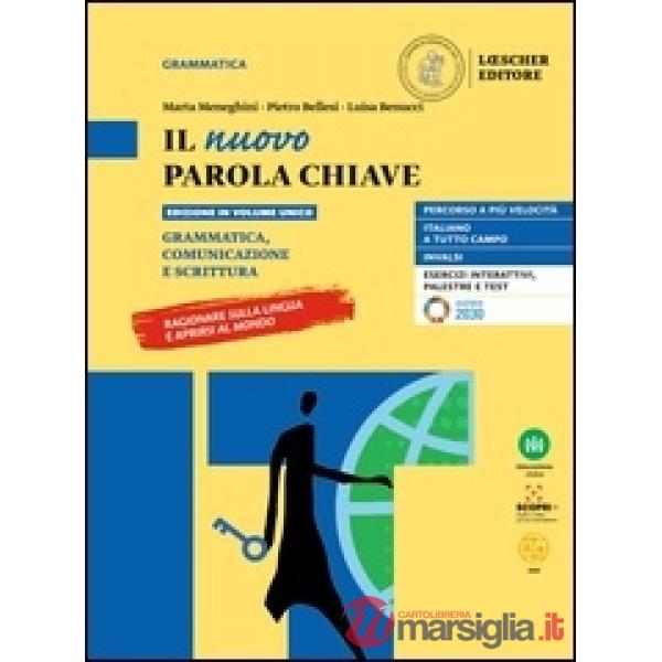 NUOVO PAROLE CHIAVE GRAMMATICA COMUNICAZIONE E SCRITTURA + REGOLE A CO