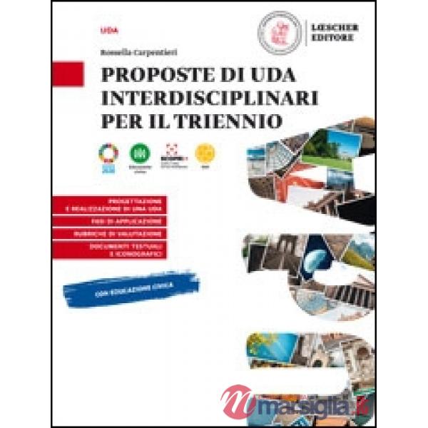 PROPOSTE DI UDA INTERDISCIPLINARI PER