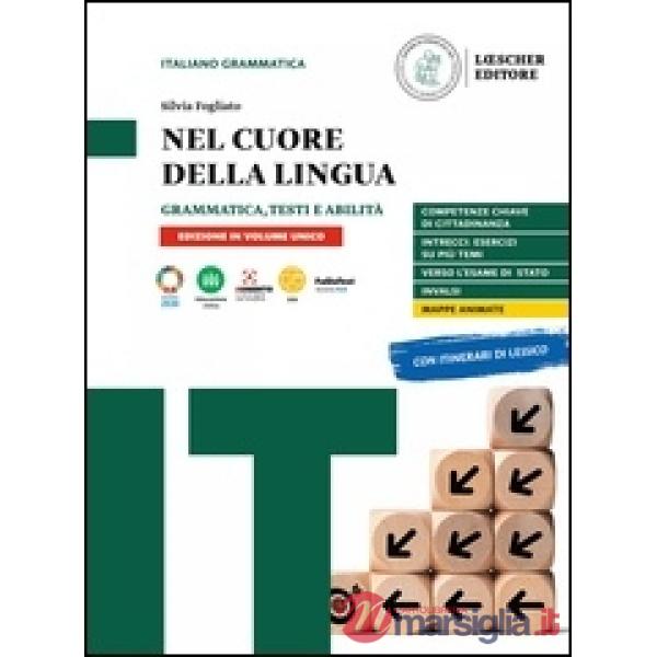 NEL CUORE DELLA LINGUA VOL. UNICO
