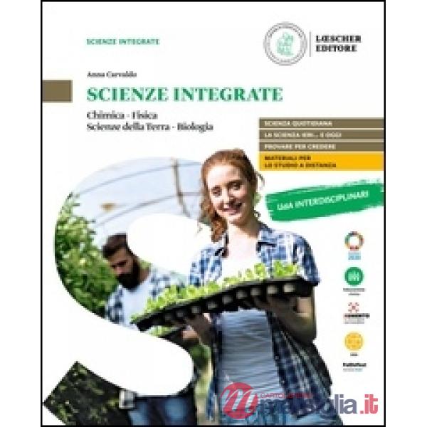 SCIENZE INTEGRATE CHIMICA FISICA SCIENZE DELLA TERRA BIOLOGIA