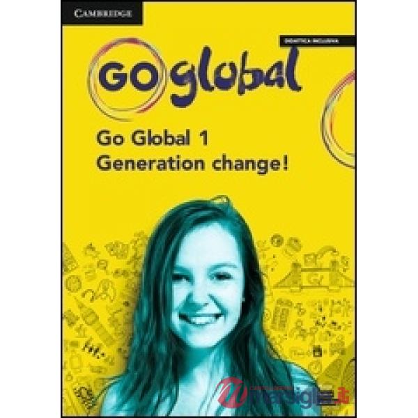 GO GLOBAL STUDENT'S BOOK/WORKBOOK + EBOOK 1 + GENERATION CHANGE