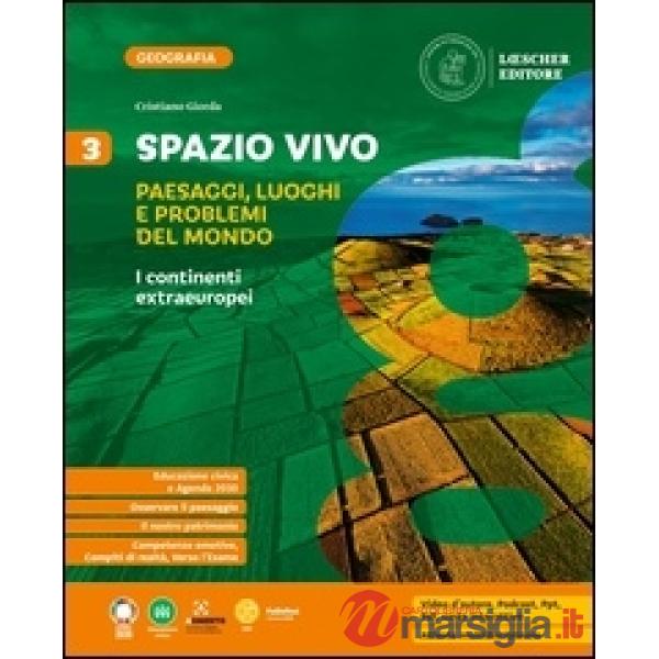 SPAZIO VIVO 3. I CONTINENTI EXTRAEUROPEI