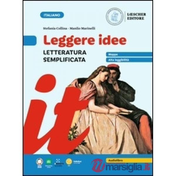 LEGGERE IDEE. LETTERATURA SEMPLIFICATA