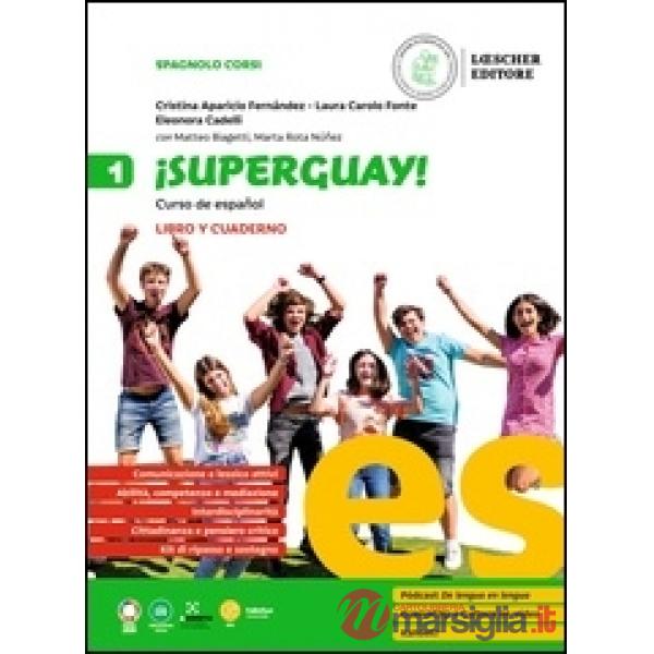 SUPERGUAY! CURSO DE ESPANOL LIBRO Y CUADERNO VOL. 1