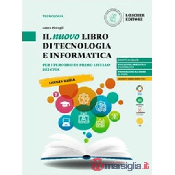 IL MNUOVO LIBRO DI TECNOLOGIA E INFORMATICA
