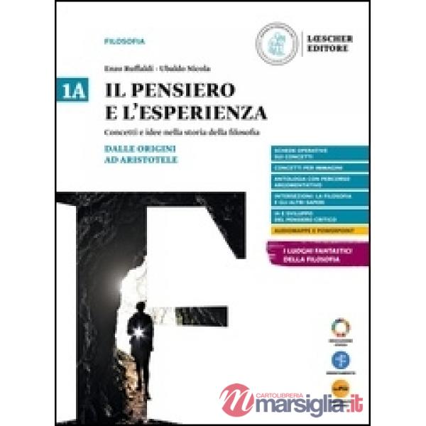 IL PENSIERO E L'ESPERIENZA VOL. 1A + 1B