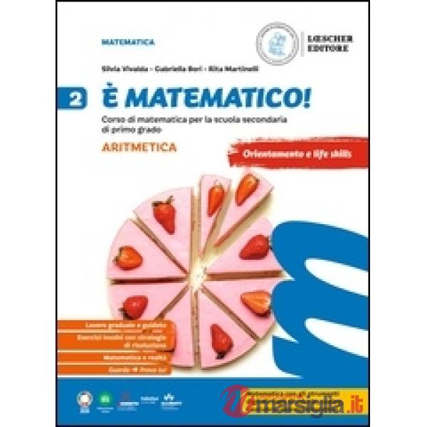 E MATEMATICO! ARITMETICA 2 + GEOMETRIA 2