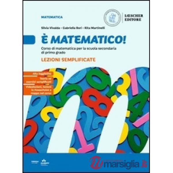 E' MATEMATICO! LEZIONI SEMPLIFICATE