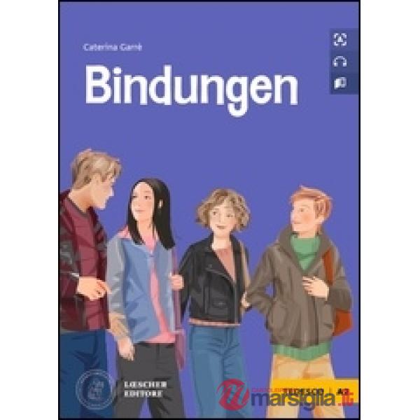 BINDUNGEN. LETTURE GUIDATE DI TEDESCO