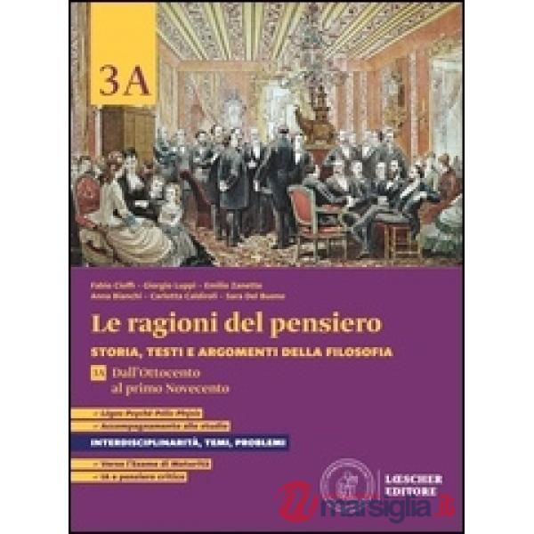 LE RAGIONI DEL PENSIERO 3A + 3B