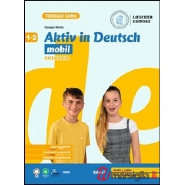 AKTIV IN DEUTSCH 1 + 2. MOBIL - ESSENZIELL