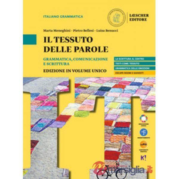 IL TESSUTO DELLE PAROLE VOL. UNICO
