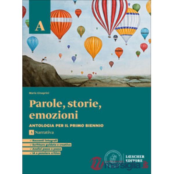 PAROLE, STORIE, EMOZIONI V.A + ANALISI + SCRITTURA