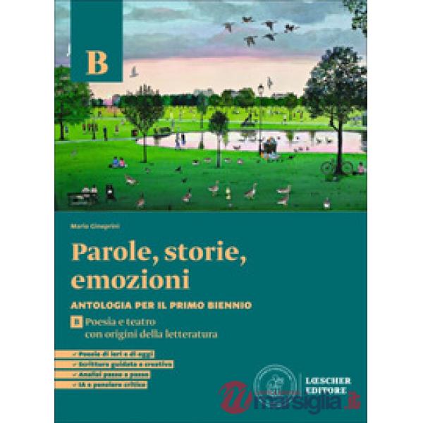 PAROLE STORIE EMOZIONI. POESIA E TEATRO CON ORIGINI DELLA LETTERATURA
