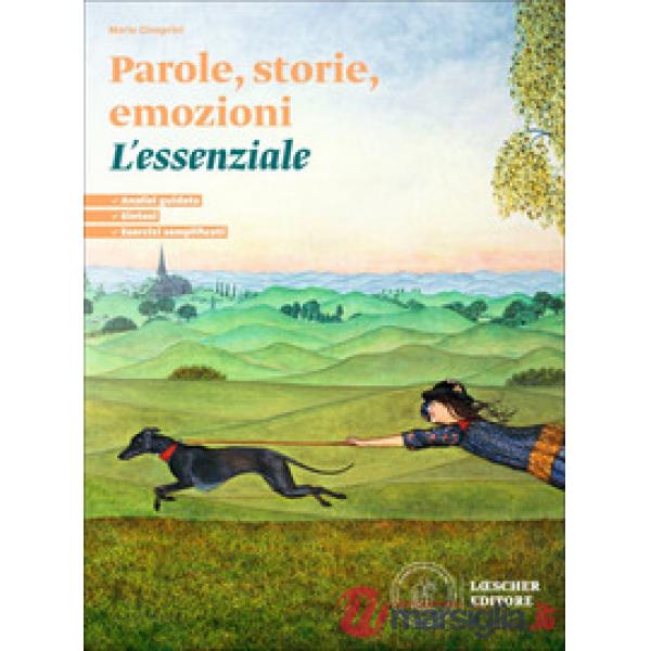 PAROLE STORIE EMOZIONI. L'ESSENZIALE