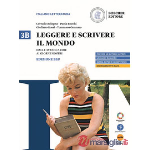 LEGGERE E SCRIVERE IL MONDO EDIZ. BLU VOL. 3B
