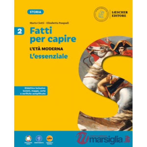 FATTI PER CAPIRE. L'ESSENZIALE 2