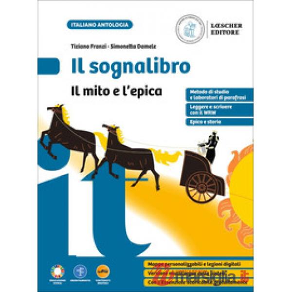 SOGNALIBRO (IL) IL MITO E L'EPICA