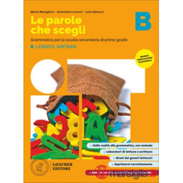 PAROLE CHE SCEGLI (LE) VOL. B