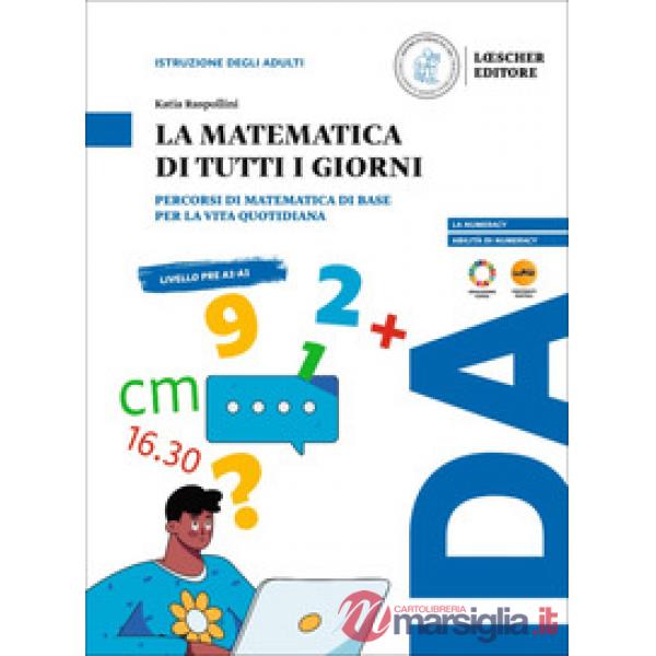 LA MATEMATICA DI TUTTI I GIORNI