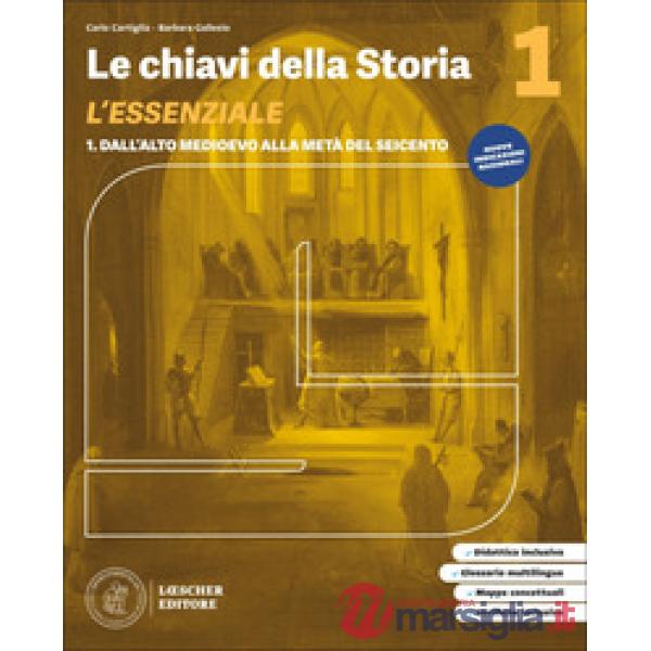 LE CHIAVI DELLA STORIA. L'ESSENZIALE 1