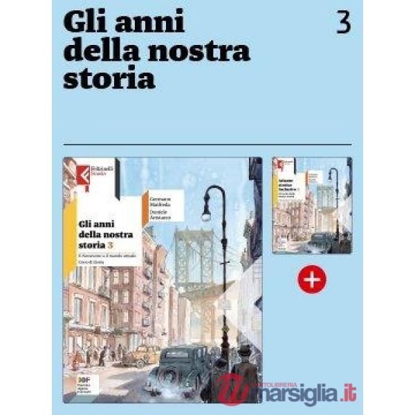 ANNI DELLA NOSTRA STORIA (GLI) 3 + ATLANTE