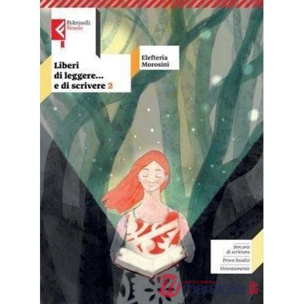 LIBERI DI LEGGERE PACK VOL. 2 + LETTERATURA + SCRITTURA 2 EBOOK