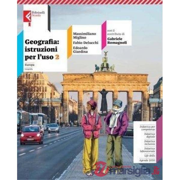 GEOGRAFIA: ISTRUZIONI PER L'USO VOLUME 2 + ATLANTE 2 EBOOK
