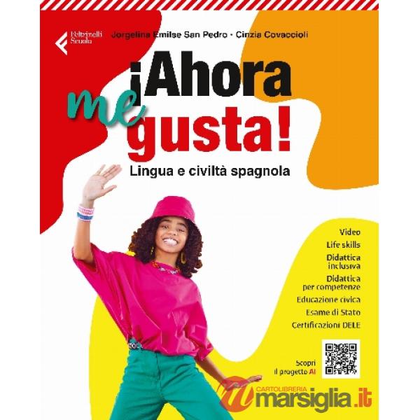 AHORA ME GUSTA! VOLUME UNICO + FASCICOLO AHORA EL EXAMEN! EBOOK