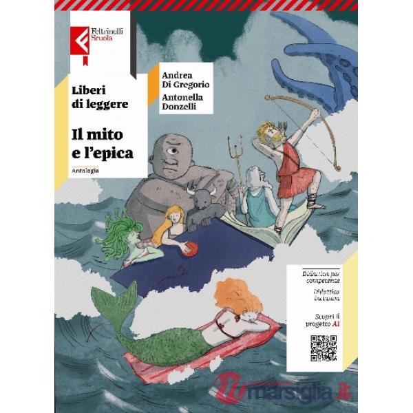 LIBERI DI LEGGERE IL MITO E L'EPICA ED. 2025 EBOOK